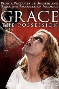 Download Grace: The Possession (2014) Dual Audio {Hindi-English} 480p [300MB] || 720p [800MB] || 1080p [1.8GB]