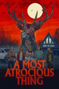 Download A Most Atrocious Thing (2024) (English Audio) Esubs Web-Dl 480p [225MB] || 720p [610MB] || 1080p [1.4GB]