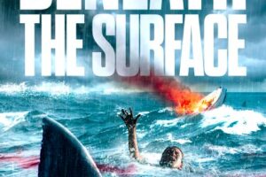 Download Beneath the Surface (2022) Dual Audio {Hindi-English} WEB-DL 480p [300MB] || 720p [840MB] || 1080p [1.9GB]