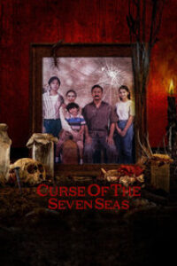 Download Curse of the Seven Oceans (2024) {Indonesian With Subtitles} 480p [300MB] || 720p [900MB] || 1080p [2GB]