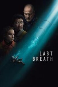 Download Last Breath (2025) {English With Subtitles} WEB-DL 480p [280MB] || 720p [750MB] || 1080p [1.8GB]