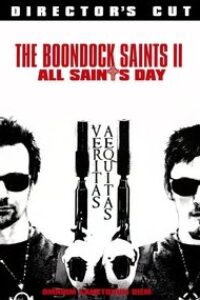 Download The Boondock Saints II: All Saints Day (2009) Dual Audio {Hindi-English} Esubs Director’s Cut BluRay 480p [478MB] || 720p [1.2GB] || 1080p [2.9GB]
