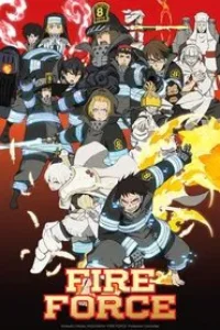 Download Fire Force (Season 1-3) [S03E06 Added] Multi Audio {Hindi-English-Japanese} 480p [90MB] || 720p [160MB] || 1080p [500MB]