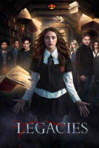 Download Legacies (Season 1 – 4) {English With Subtitles} WeB-DL 720p [300MB] || 1080p [900MB]