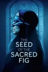 Download The Seed of the Sacred Fig (2024) Dual Audio {Hindi-Persian} BluRay 480p [730MB] || 720p [1.5GB] || 1080p [3.6GB]